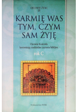 Ojcowie żywi Tom 23 Karmię was tym czym sam żyję