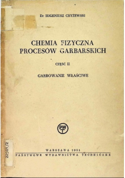Chemia fizyczna procesów garbarskich Część 2