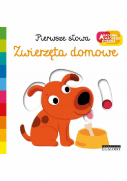 Zwierzęta domowe Pierwsze słowa