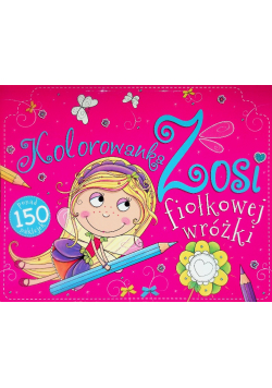 Kolorowanka Zosii Fiołkowej Wróżki