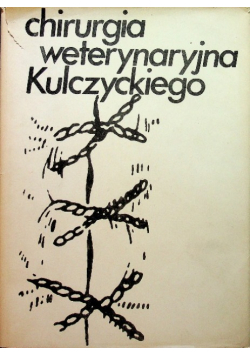 Chirurgia weterynaryjna Kulczyckiego