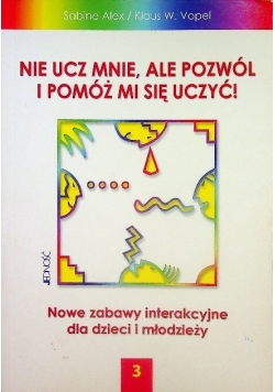 Nie ucz mnie, ale pozwól i pomóż mi się uczyć Tom 2