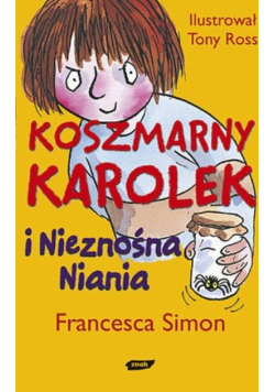 Koszmarny Karolek i nieznośna niania