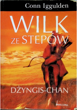 Wilk ze stepów Dżyngis Chan