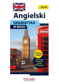 Angielski. Gramatyka w biegu A1-B2