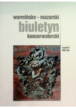 Warmińsko - mazurski biuletyn konserwatorski