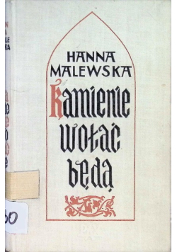 Kamienie wołać będą