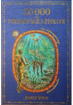 20 000 mil podmorskiej żeglugi Tom 1