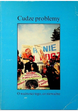 Cudze problemy O ważności tego co nieważne