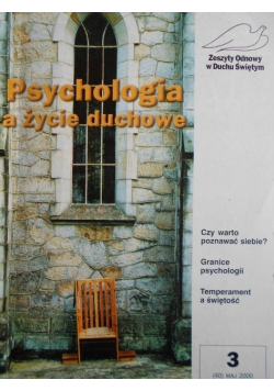 Psychologia a życie duchowe Nr 3 (40) / 00