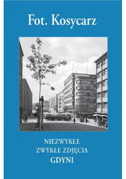 Niezwykłe zwykłe zdjęcia Gdyni