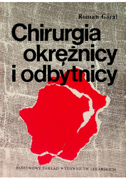Chirurgia okrężnicy i odbytnicy