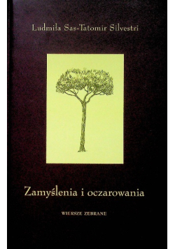 Zamyślenia i oczarowania