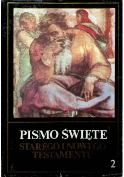 Pismo Święte Starego i Nowego Testamentu Tom 2