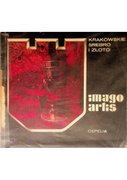 Imago artis Krakowskie srebro i złoto