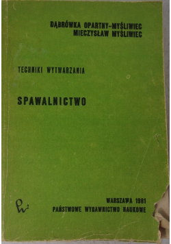 Techniki wytwarzania Spawalnictwo