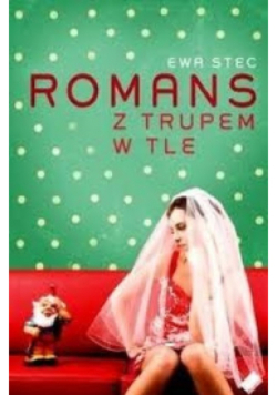 Romans z trupem w tle