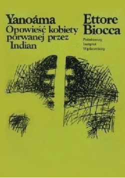 Yanoama Opowieść Kobiety Porwanej