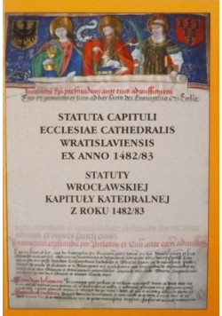 Statuty Wrocławskiej Kapituły Katedralnej z roku 1482/83