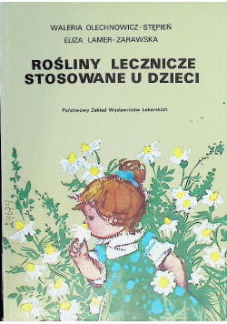 Rośliny lecznicze stosowane u dzieci