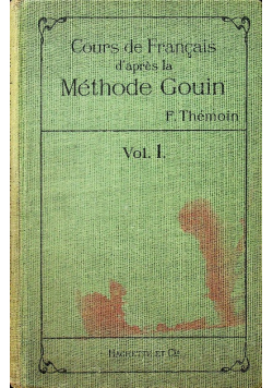 Cours De Francais D' Apres La Methode Gouin 1915 r.
