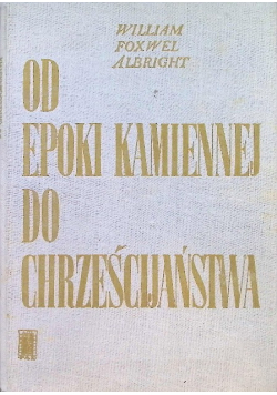 Od epoki kamiennej do chrześcijaństwa