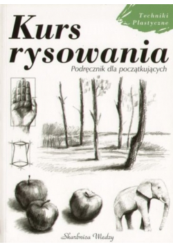 Kurs rysowania Podręcznik dla początkujących