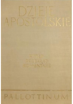 Dzieje apostolskie Wstęp Przekład Komentarz