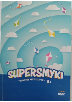Supersmyki przewodnik metodyczny Część 3 AA+