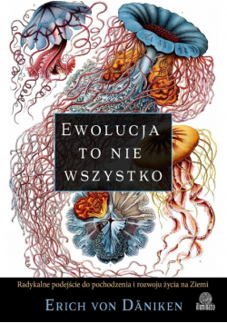 Ewolucja to nie wszystko