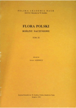 Flora Polski rośliny naczyniowe Tom III
