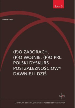 Po zaborach Po wojnie Po PRL Tom 3