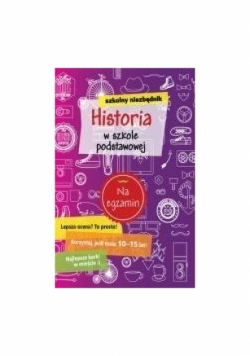 Szkolny niezbędnik Historia w szkole podstawowej