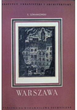Warszawa. Rozwój urbanistyczny i architektoniczny