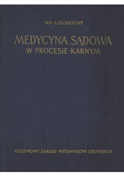 Medycyna sądowa w procesie karnym