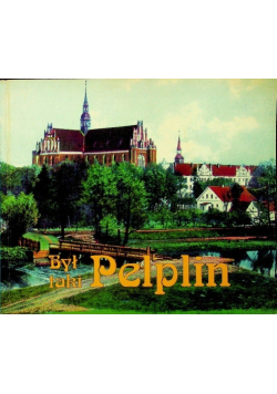 Był taki Pelplin