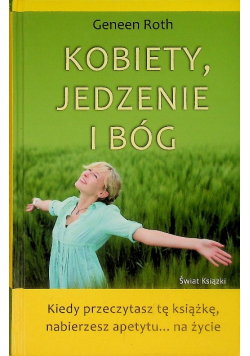 Kobiety, jedzenie i Bóg