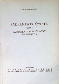Sakramenty święte Część 1