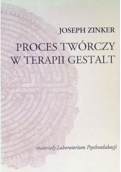 Proces twórczy w terapii Gestalt