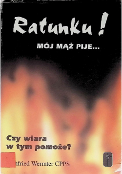 Ratunku mój mąż pije