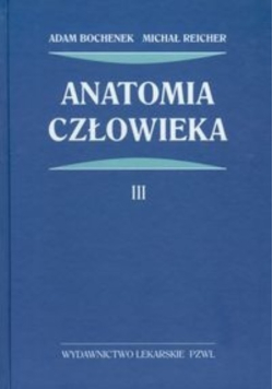 Anatomia człowieka Tom III