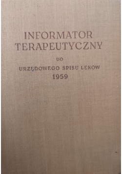 Informator terapeutyczny do urzędowego spisu leków 1959 r.