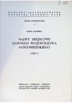 Nazwy miejscowe dawnego Województwa Sandomierskiego Część 2