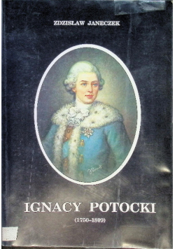 Ignacy Potocki 1750 - 1809
