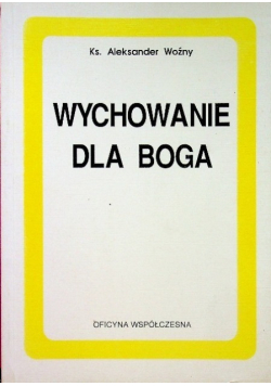 Wychowanie dla Boga