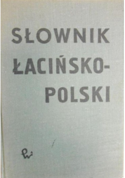 Słownik Łacińsko - Polski