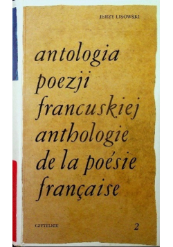 Antologia poezji francuskiej Tom IV