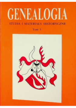 Genealogia studia i materiały historyczne Tom 5