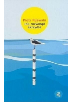 Jak rozwinąć skrzydła
