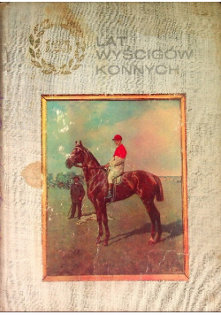 125 lat wyścigów konnych